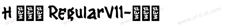 H 新雅兰 RegularV11字体转换